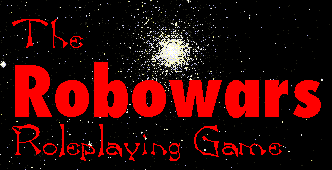 The Robowars Roleplaying Game
